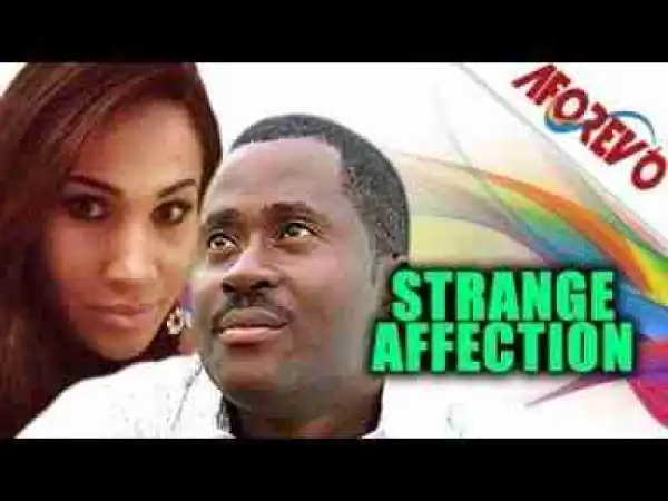 Video: STRANGE AFFECTION